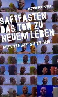 Vorderes Coverbild Saftfasten das Tor zu neuem Leben