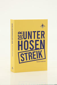 Vorderes Coverbild DER UNTERHOSENSTREIK