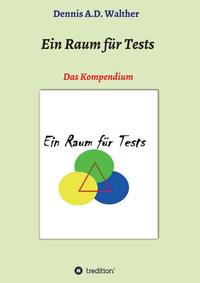 Vorderes Coverbild Ein Raum für Tests