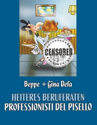 Vorderes Coverbild Heiteres Beruferaten Professionisti del Pisello