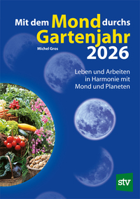Vorderes Coverbild Mit dem Mond durchs Gartenjahr 2026
