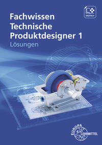 Vorderes Coverbild Lösungen zu 14641 Fachwissen Technische Produktdesigner 1