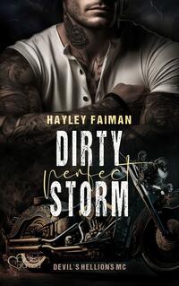 Vorderes Coverbild Devil's Hellions MC Teil 1: Dirty Perfect Storm