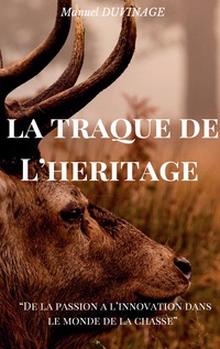 Vorderes Coverbild La Traque de l'Héritage