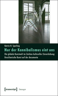 Vorderes Coverbild Nur der Kannibalismus eint uns
