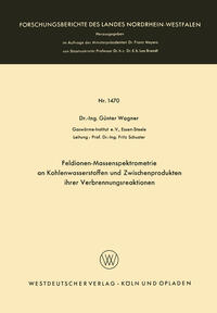 Vorderes Coverbild Feldionen-Massenspektrometrie an Kohlenwasserstoffen und Zwischenprodukten ihrer Verbrennungsreaktionen