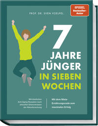 Vorderes Coverbild 7 Jahre jünger in 7 Wochen