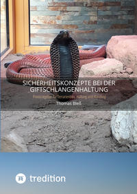 Vorderes Coverbild Sicherheitskonzepte bei der Giftschlangenhaltung