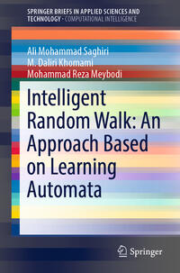 Vorderes Coverbild Intelligent Random Walk: An Approach Based on Learning Automata