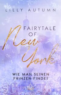 Vorderes Coverbild Fairy Tale of New York - wie man seinen Prinzen findet