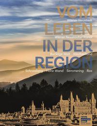 Vorderes Coverbild Vom Leben in der Region - Wiener Neustadt