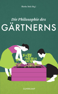 Vorderes Coverbild Die Philosophie des Gärtnerns