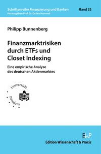 Vorderes Coverbild Finanzmarktrisiken durch ETFs und Closet Indexing