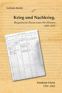 Vorderes Coverbild Krieg und Nachkrieg. Biografische Skizze eines SS-Offiziers 1937–1957