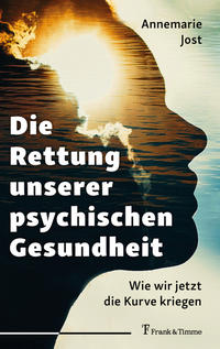 Vorderes Coverbild Die Rettung unserer psychischen Gesundheit