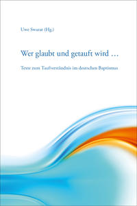 Vorderes Coverbild Wer glaubt und getauft wird ...