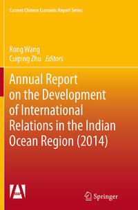 Vorderes Coverbild Annual Report on the Development of International Relations in the Indian Ocean Region (2014)