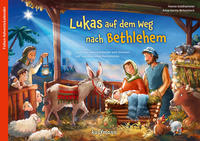 Vorderes Coverbild Lukas auf dem Weg nach Bethlehem