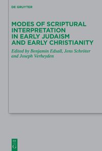 Vorderes Coverbild Modes of Scriptural Interpretation in Early Judaism and Early Christianity
