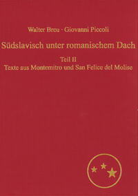 Vorderes Coverbild Südslavisch unter romanischem Dach. Die Moliseslaven in Geschichte und Gegenwart im Spiegel ihrer Sprache