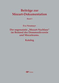 Vorderes Coverbild Der sogenannte "Mozart-Nachlass" im Bestand des Dommusikvereins und Mozarteums. Katalog