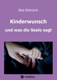 Vorderes Coverbild Kinderwunsch und was die Seele sagt