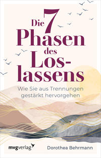 Vorderes Coverbild Die 7 Phasen des Loslassens