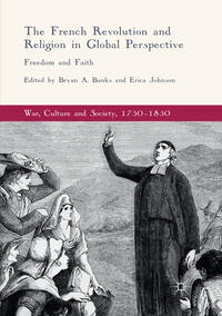 Vorderes Coverbild The French Revolution and Religion in Global Perspective
