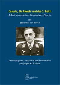 Vorderes Coverbild Canaris, die Abwehr und das 3. Reich