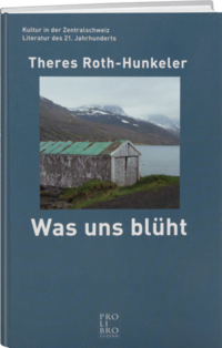 Vorderes Coverbild Was uns blüht