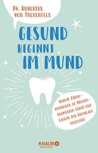 Vorderes Coverbild Gesund beginnt im Mund