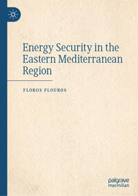 Vorderes Coverbild Energy Security in the Eastern Mediterranean Region