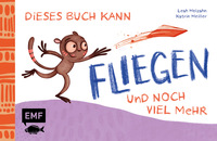 Vorderes Coverbild Dieses Buch kann fliegen ... und noch viel mehr!