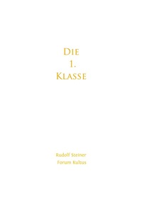 Vorderes Coverbild Die 1. Klasse