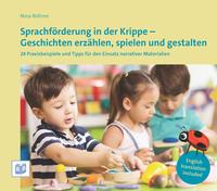 Vorderes Coverbild Sprachförderung in der Krippe - Geschichten erzählen, spielen und gestalten