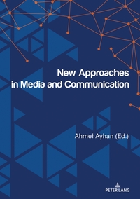 Vorderes Coverbild New Approaches in Media and Communication