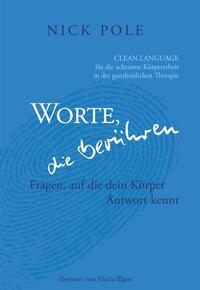 Vorderes Coverbild Worte, die berühren: Fragen auf die dein Körper Antwort kennt