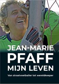 Vorderes Coverbild Jean-Marie Pfaff - Mijn Leven