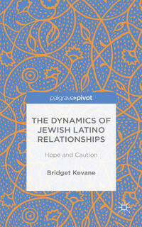 Vorderes Coverbild The Dynamics of Jewish Latino Relationships