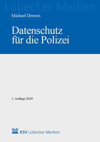 Vorderes Coverbild Datenschutz für die Polizei