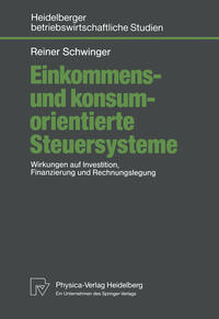 Vorderes Coverbild Einkommens- und konsumorientierte Steuersysteme
