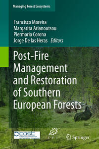 Vorderes Coverbild Post-Fire Management and Restoration of Southern European Forests