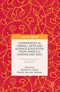 Vorderes Coverbild Experiences in Liberal Arts and Science Education from America, Europe, and Asia