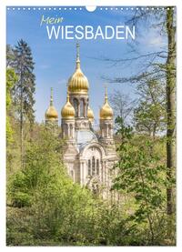 Vorderes Coverbild Mein Wiesbaden (Wandkalender 2025 DIN A3 hoch), CALVENDO Monatskalender