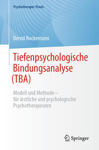 Vorderes Coverbild Tiefenpsychologische Bindungsanalyse (TBA)