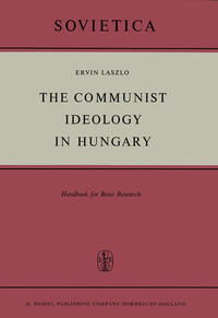 Vorderes Coverbild The Communist Ideology in Hungary