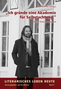 Vorderes Coverbild «Ich gründe eine Akademie für Selbstachtung.»
