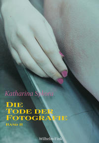 Vorderes Coverbild Die Tode der Fotografie I + II