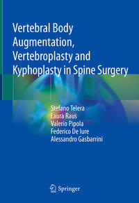 Vorderes Coverbild Vertebral Body Augmentation, Vertebroplasty and Kyphoplasty in Spine Surgery
