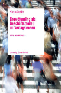 Vorderes Coverbild Crowdfunding als Geschäftsmodell im Verlagswesen